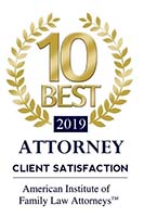 American Institute of Family Law Attorneys | 10 Best Attorneys | Client Satisfaction | 2019